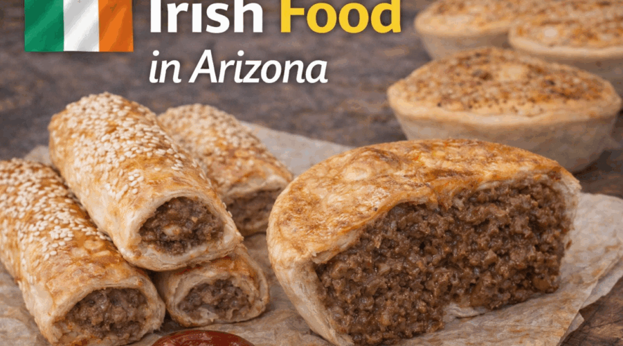 Irish style food in Arizona including meat pies and sausage rolls
